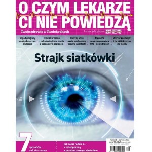 O czym lekarze Ci nie powiedzą czerwiec 2022